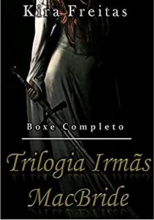 Livro Trilogia Irmãs MacBride