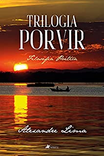 Livro Trilogia Porvir: Filosofia Poética