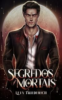Livro Trilogia Segredos Mortais