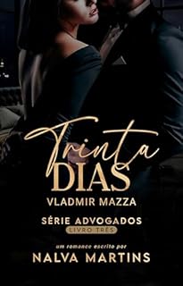 Livro Trinta Dias: Vladmir Mazza (Advogados)