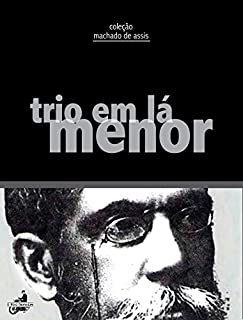 Livro Trio em Lá Menor (Contos de Machado de Assis)