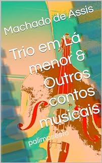 Livro Trio em Lá menor & Outros contos musicais