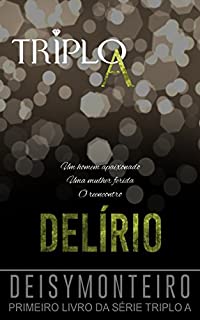 Livro Triplo A: Delírio (3A Livro 1)