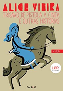 Livro Trisavó de Pistola à Cinta e Outras Histórias