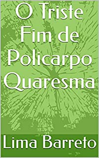 O Triste Fim de Policarpo Quaresma