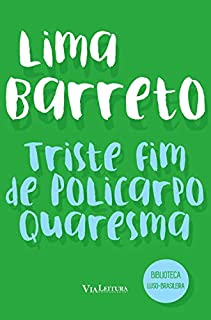 Livro Triste fim de Policarpo Quaresma (Coleção Biblioteca Luso-Brasileira)