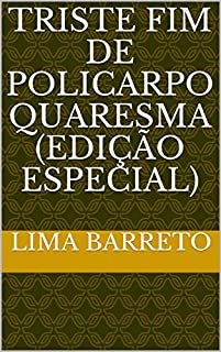 Livro Triste fim de policarpo quaresma (Edição especial)