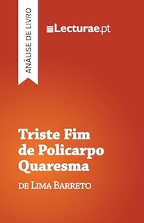 Livro Triste Fim de Policarpo Quaresma — Lima Barreto (análise de livro)