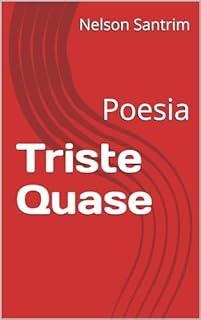 Livro Triste Quase: Poesia