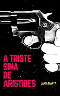 Livro A Triste Sina de Aristides