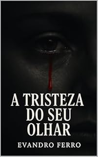 Livro A Tristeza do Seu Olhar