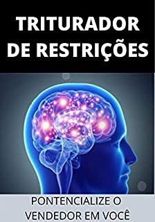 Livro Triturador de Restrições: Aprenda a Vender na Internet