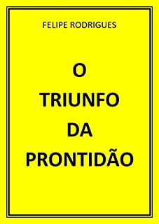 Livro O TRIUNFO DA PRONTIDÃO