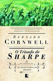 Livro O triunfo de Sharpe - As aventuras de um soldado nas Guerras Napoleônicas