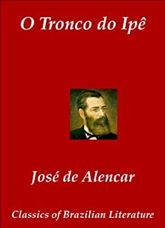 Livro O Tronco do Ipê (Classics of Brazilian Literature Livro 39)
