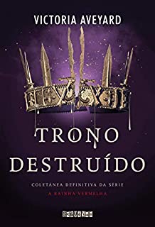 Livro Trono destruído: Coletânea definitiva da série A Rainha Vermelha
