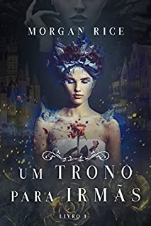 Livro Um Trono para Irmãs (Livro N. 1)