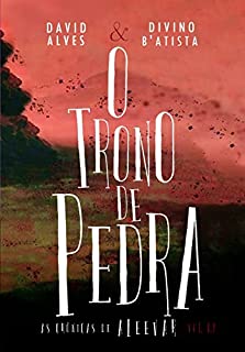 Livro O Trono de Pedra (Conto) (As Crônicas de Aleevar)