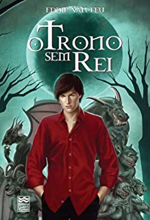 Livro O Trono Sem Rei (Lua das Fadas Livro 2)
