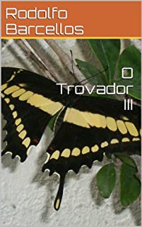 O Trovador III
