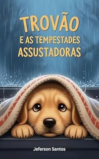Livro Trovão e as Tempestades Assustadoras