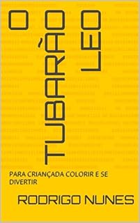 Livro O TUBARÃO LEO: PARA COLORIR