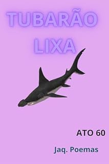 Livro TUBARÃO LIXA: ATO 60 (MARES)