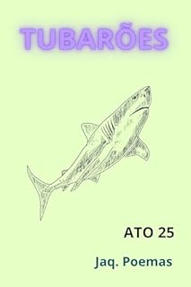 Livro TUBARÕES: ATO 25 (MARES)