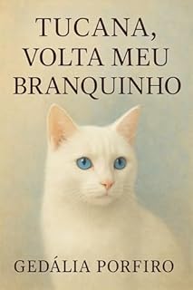 TUCUNA, VOLTA MEU BRANQUINHO