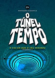 Livro O Túnel Do Tempo