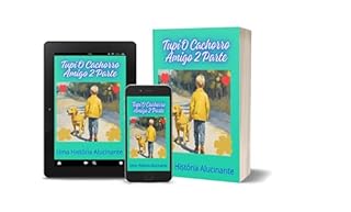 Livro Tupi O Cachorro Amigo 2Parte