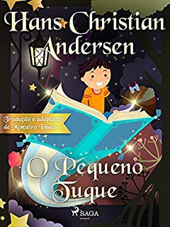 Livro O Pequeno Tuque (Os Contos Mais Lindos de Andersen)