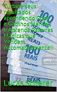 Livro Turbine seus resultados aprendendo Copy e Gatilhos Mentais e Aprenda Palavras Mágicas que Vendem Automaticamente!!