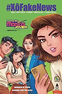 Livro Turma da Monica Jovem em #XôFakeNews: Uma história sobre verdades e mentiras