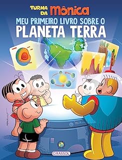 Livro Turma da Mônica – Meu primeiro livro sobre o planeta Terra (Turma da Mônica Meu Primeiro Livro)