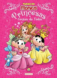 Livro Turma da Mônica - Princesas e Contos de Fadas