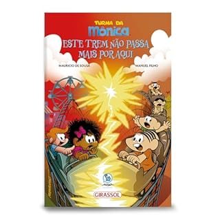 Livro Turma da Mônica - Este trem não passa mais por aqui