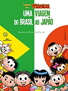 Livro Turma da Mônica - Uma Viagem do Brasil ao Japão
