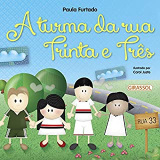 Livro A turma da rua Trinta e Três (Conta comigo Livro 4)