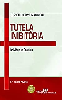 Tutela inibitória: individual e coletiva