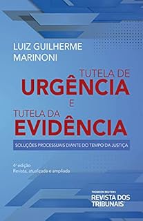 Livro Tutela de urgência e tutela da evidência: soluções processuais diante do tempo da justiça