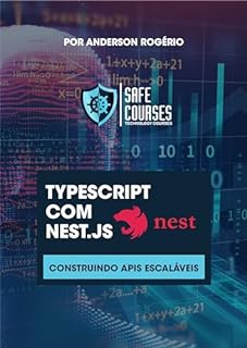 Livro TypeScript com Nest.js: Construindo APIs Escaláveis