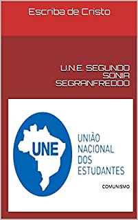 U.N.E. SEGUNDO SONIA SEGRANFREDDO: COMUNISMO