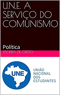 Livro U.N.E. A SERVIÇO DO COMUNISMO: Política