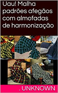Livro Uau! Malha padrões afegãos com almofadas de harmonização