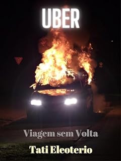 Livro Uber: Viagem Sem Volta