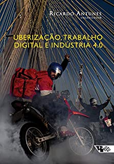 Livro Uberização, trabalho digital e Indústria 4.0 (Mundo do trabalho)