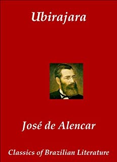 Livro Ubirajara (Classics of Brazilian Literature Livro 31)