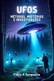 Livro UFOS: Métodos, Mistérios e Investigações