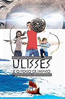 Livro Ulisses e o fogo olímpico